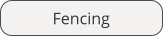 Fencing
